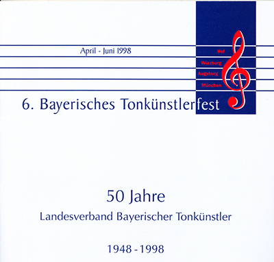 6. Bayerisches Tonkünstlerfest 1998